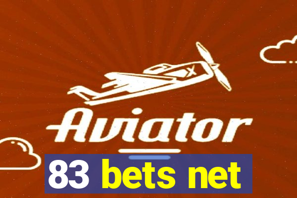 83 bets net